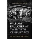 کتاب William Faulkner at Twentieth Century-Fox اثر Sarah Gleeson-White انتشارات Oxford University Press