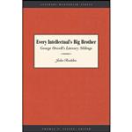 کتاب Every Intellectuals Big Brother اثر John Rodden انتشارات University of Texas Press