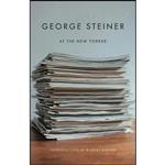 کتاب George Steiner at The New Yorker  اثر George Steiner انتشارات New Directions