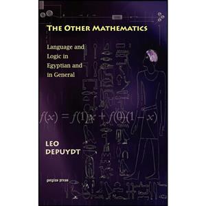 کتاب The Other Mathematics اثر Leo Depuydt and Samuel A. Jackson انتشارات Gorgias Pr Llc