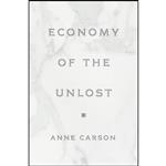 کتاب Economy of the Unlost اثر Anne Carson انتشارات Princeton University Press