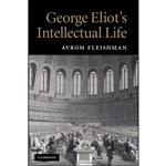 کتاب George Eliots Intellectual Life اثر Avrom Fleishman انتشارات Cambridge University Press