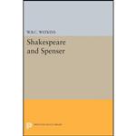 کتاب Shakespeare and Spenser  اثر Walter Barker Critz Watkins انتشارات Princeton University Press