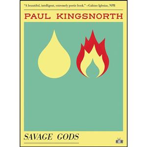 کتاب Savage Gods اثر Paul Kingsnorth انتشارات Two Dollar Radio 
