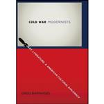 کتاب Cold War Modernists اثر Greg Barnhisel انتشارات Columbia University Press