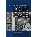 کتاب The Selected Letters of John Cage اثر جمعی از نویسندگان انتشارات Wesleyan University Press