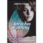 کتاب Jericho Falling  اثر Jaleta Clegg انتشارات تازه ها