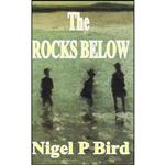 کتاب The Rocks Below اثر Nigel Bird انتشارات تازه ها