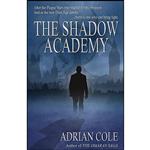 کتاب The Shadow Academy اثر Adrian Cole انتشارات Hades Publications