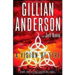 کتاب A Vision of Fire اثر Gillian Anderson and Jeff Rovin انتشارات Simon & Schuster/ Simon451