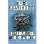 کتاب The Folklore of Discworld اثر جمعی از نویسندگان انتشارات Anchor