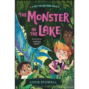 کتاب The Monster in the Lake اثر Louie Stowell and Davide Ortu انتشارات Walker Books US 