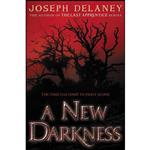 کتاب A New Darkness  اثر Joseph Delaney انتشارات Greenwillow Books