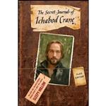 کتاب The Secret Journal of Ichabod Crane اثر Alexander Irvine انتشارات Crown