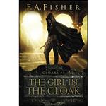 کتاب The Girl in the Cloak  اثر F. A. Fisher انتشارات تازه ها