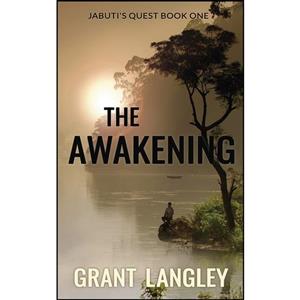 کتاب The Awakening  اثر Grant Langley انتشارات تازه ها