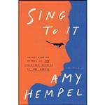 کتاب Sing to It اثر Amy Hempel انتشارات Scribner