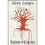 کتاب Saints and Curses اثر Alexis Lantgen انتشارات تازه ها