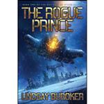 کتاب The Rogue Prince  اثر Lindsay Buroker انتشارات تازه ها