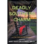 کتاب Deadly Southern Charm اثر Mary Burton and Mary Miley انتشارات تازه ها