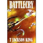 کتاب Battlecry  اثر T. Jackson King انتشارات تازه ها