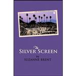 کتاب The Silver Screen اثر Suzanne Brent انتشارات تازه ها