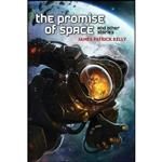 کتاب The Promise of Space and Other Stories اثر James Patrick Kelly انتشارات Prime Books