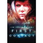 کتاب First Contact  اثر Mike Adams انتشارات تازه ها