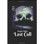 کتاب Last Call Book Nine  اثر Angela White انتشارات تازه ها