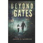 کتاب Beyond the Gates اثر Jason D. Morrow انتشارات تازه ها