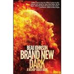 کتاب Brand New Dark اثر Beau Johnson انتشارات تازه ها