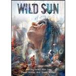 کتاب Wild Sun  اثر Ehsan Ahmad and Shakil Ahmad انتشارات تازه ها