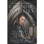 کتاب Ultimate Fireheart Fantasy Collection اثر Connor Whiteley انتشارات تازه ها