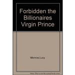 کتاب Forbidden - The Billionaires Virgin Princess. Lucy Monroe  اثر Lucy Monroe انتشارات Mills Boon