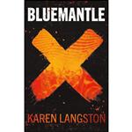 کتاب Bluemantle اثر Karen Langston انتشارات Book Guild Publishing Ltd