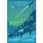 کتاب Exodus of the Phoenix  اثر Robert Stadnik انتشارات تازه ها