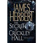 کتاب The Secret of Crickley Hall اثر James Herbert انتشارات Tor Books
