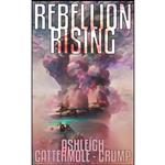 کتاب Rebellion Rising اثر Ashleigh Cattermole-Crump انتشارات Nordic Press
