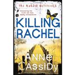 کتاب Killing Rachel  اثر Anne Cassidy انتشارات Bloomsbury Publishing PLC