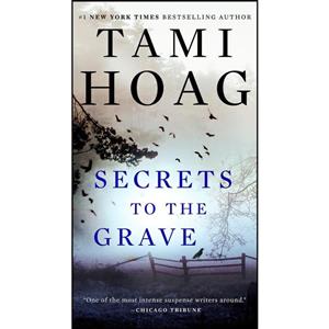 کتاب Secrets to the Grave  اثر Tami Hoag انتشارات Dutton