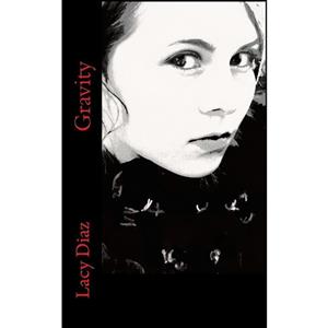 کتاب Gravity اثر Lacy Diaz انتشارات تازه ها