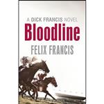 کتاب Bloodline اثر Felix Francis انتشارات Michael Joseph