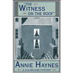 کتاب The Witness on the Roof اثر Annie Haynes انتشارات تازه ها