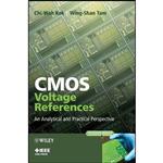 کتاب CMOS Voltage References اثر Chi-Wah Kok and Wing-Shan Tam انتشارات Wiley-IEEE Press