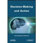 کتاب Decision Making and Action اثر Jean-Charles Pomerol انتشارات Wiley-ISTE