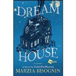 کتاب Dream House اثر Marzia Bisognin انتشارات Atria/Keywords Press