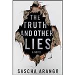 کتاب The Truth and Other Lies اثر Sascha Arango انتشارات Atria Books