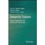 کتاب Antarctic Futures اثر جمعی از نویسندگان انتشارات Springer