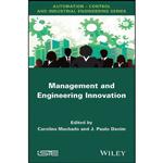 کتاب Management and Engineering Innovation  اثر Carolina Machado and J. Paulo Davim انتشارات Wiley-ISTE