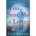 کتاب You Sent Me a Letter اثر Lucy Dawson انتشارات Atlantic Books